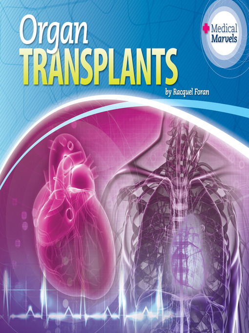 Title details for Organ Transplants by Racquel Foran - Available